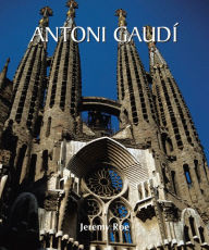 Title: Antoni Gaudí, Author: Jeremy Roe
