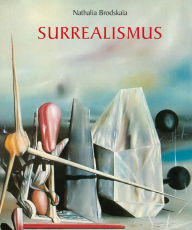 Title: Surrealismus, Author: Nathalia Brodskaïa