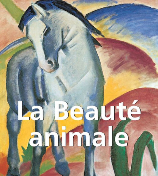 La Beauté Animale