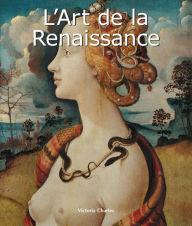 Title: L'Art de la Renaissance, Author: Victoria Charles