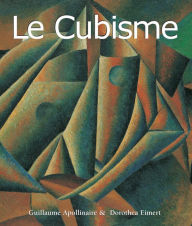 Title: Le Cubisme, Author: Guillaume Apollinaire