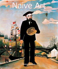 Title: Naive Art, Author: Nathalia Brodskaya