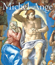 Title: Michelangelo, Author: Eugène Müntz