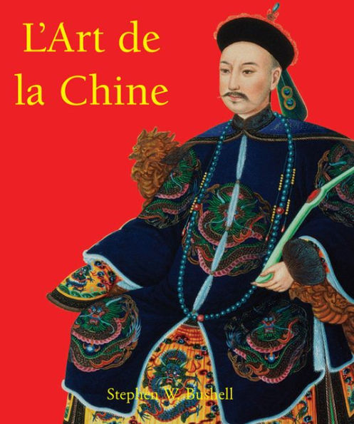 L'Art de la Chine