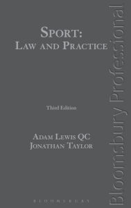 Title: Sport: Law and Practice: Third Edition, Author: Adam Lewis QC