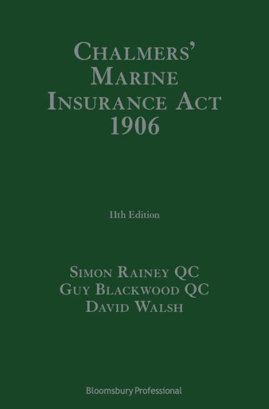 Chalmers' Marine Insurance Act 1906