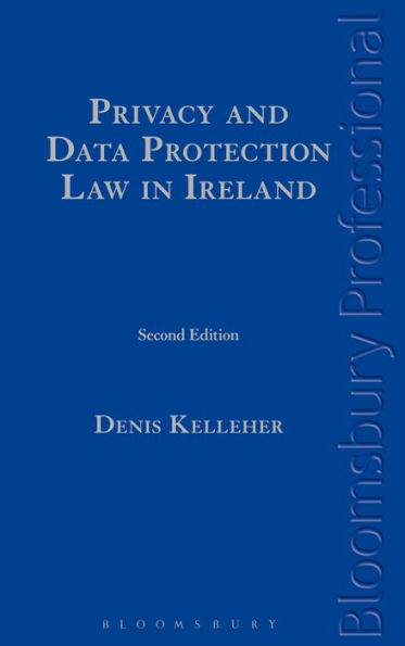 Privacy and Data Protection Law in Ireland