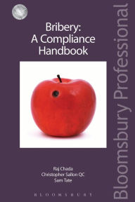 Title: Bribery: A Compliance Handbook, Author: Raj Chada