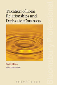 Title: Taxation of Loan Relationships and Derivative Contracts, Author: David Southern