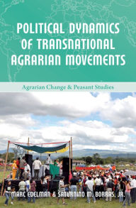 Title: Political Dynamics of Transnational Agrarian Movements, Author: Marc Edelman