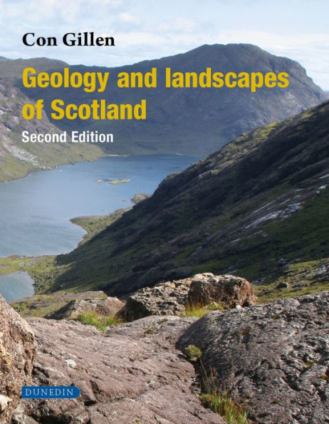 Geology and Landscapes of Scotland: Second Edition