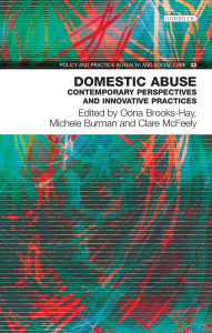 Title: Domestic Abuse: Contemporary perspectives and innovative practices, Author: F.R.C.S.C.