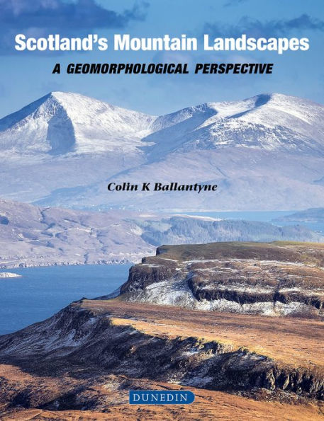 Scotland's Mountain Landscapes: a geomorphological perspective
