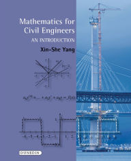Title: Mathematics for Civil Engineers: An Introduction, Author: Xin-She Yang