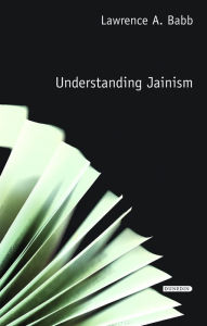 Title: Understanding Jainism, Author: Milos Vukomanovic