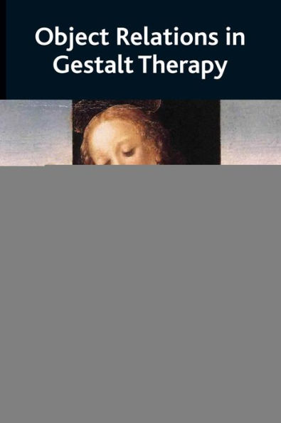 Object Relations in Gestalt Therapy