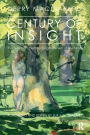 Century of Insight: The Twentieth Century Enlightenment of the Mind