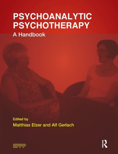 Psychoanalytic Psychotherapy: A Handbook