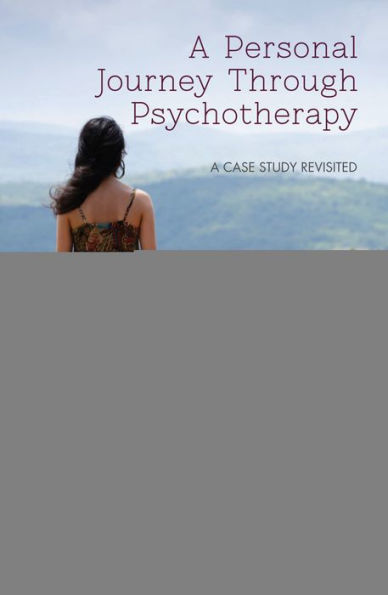 A Personal Journey Through Psychotherapy: Case Study Revisited