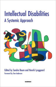 Title: Intellectual Disabilities: A Systemic Approach, Author: Sandra Baum