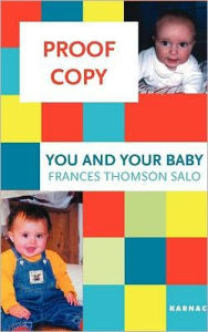 Title: You and Your Baby, Author: Frances Thomson-Salo