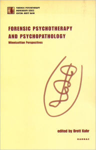 Title: Forensic Psychotherapy and Psychopathology, Author: Brett Kahr