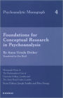 Foundations for Conceptual Research in Psychoanalysis