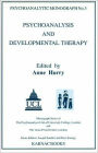 Psychoanalysis and Developmental Therapy