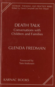 Title: Death Talk: Conversations with Children and Families, Author: Glenda Fredman