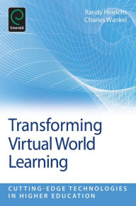 Title: Transforming Virtual World Learning, Author: Randy Hinrichs