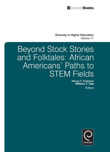 Beyond Stock Stories and Folktales: African Americans' Paths to STEM Fields