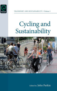 Title: Cycling and Sustainability, Author: John Parkin