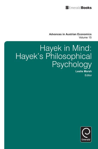 Hayek in Mind: Hayek's Philosophical Psychology