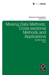 Title: Missing Data Methods: Cross-Sectional Methods and Applications, Author: David M. Drukker