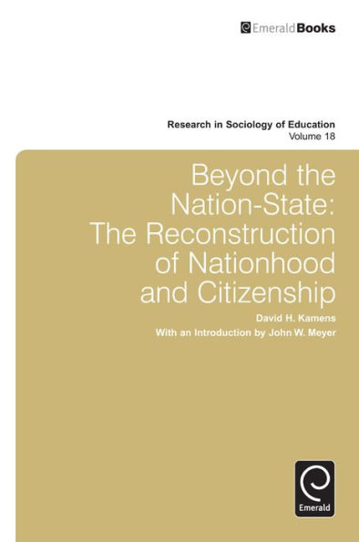 Beyond the Nation-State: The Reconstruction of Nationhood and Citizenship