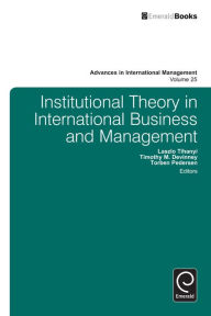 Title: Institutional Theory in International Business, Author: Laszlo Tihanyi