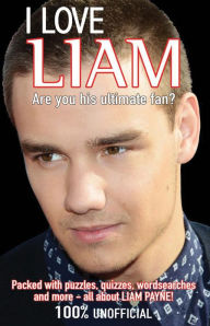 Title: I Love Liam: Are You His Ultimate Fan?, Author: Buster Books