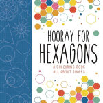Alternative view 1 of Hooray for Hexagons: A Colouring Book All About Shapes