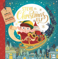 Download free epub ebooks google Steve the Christmas Elf