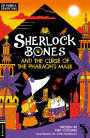 Sherlock Bones and the Curse of the Pharaoh's Mask: A Puzzle Adventure