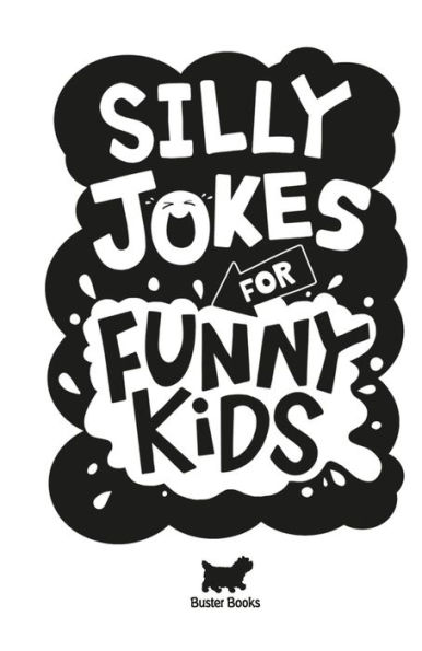 Silly Jokes for Funny Kids