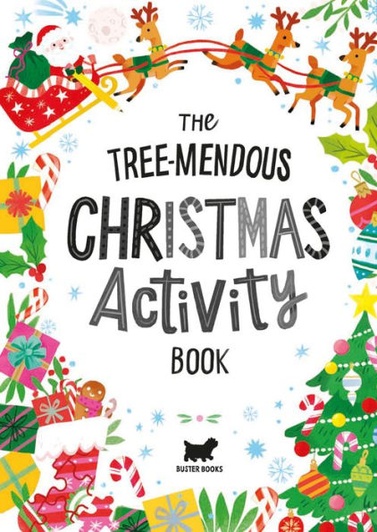 The Tree-mendous Christmas Activity Book: Filled with mazes, spot-the-difference puzzles, matching pairs and other fun festive games