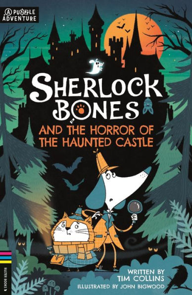 Sherlock Bones and the Horror of the Haunted Castle: A Puzzle Adventure