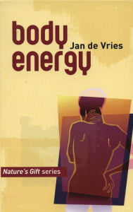 Title: Body Energy, Author: Jan de Vries