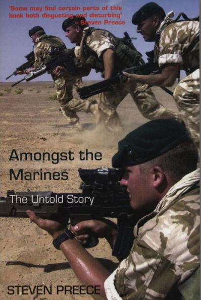 Amongst the Marines: The Untold Story
