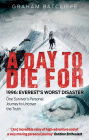 A Day to Die For: 1996: Everest's Worst Disaster