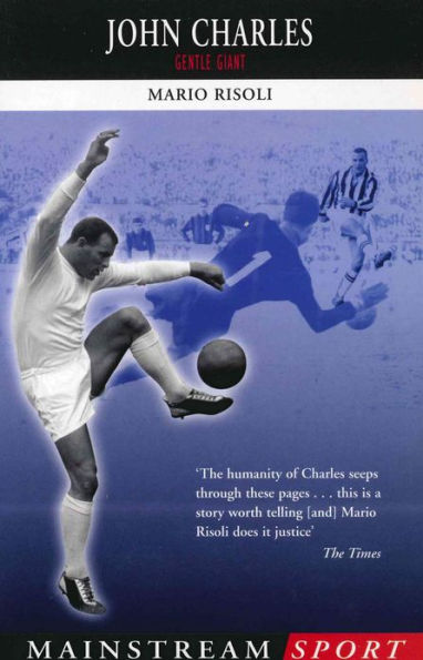 John Charles: Gentle Giant