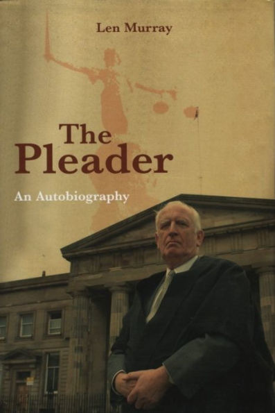 The Pleader: An Autobiography