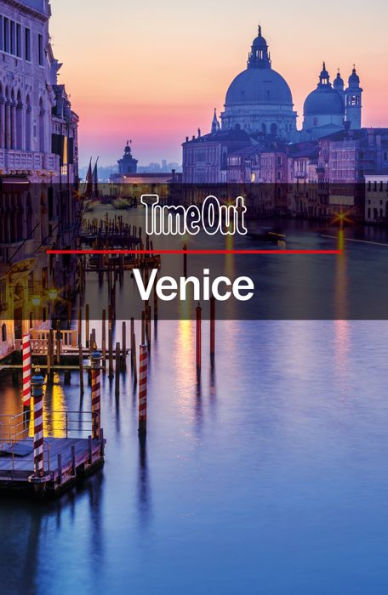 Time Out Venice City Guide: Travel Guide