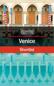 Title: Time Out Venice Shortlist: Travel Guide, Author: Time Out